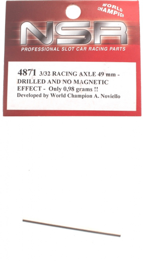 NSR Zubeh�r 804871 3/32 Racing Alxle 49mm Drilled NoMagnet